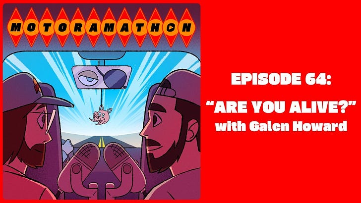 Episode 64: "Are You Alive?" with Galen Howard episode artwork