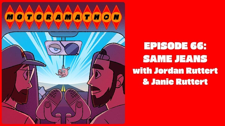 Episode 66: Same Jeans with Jordan Ruttert & Janie Ruttert