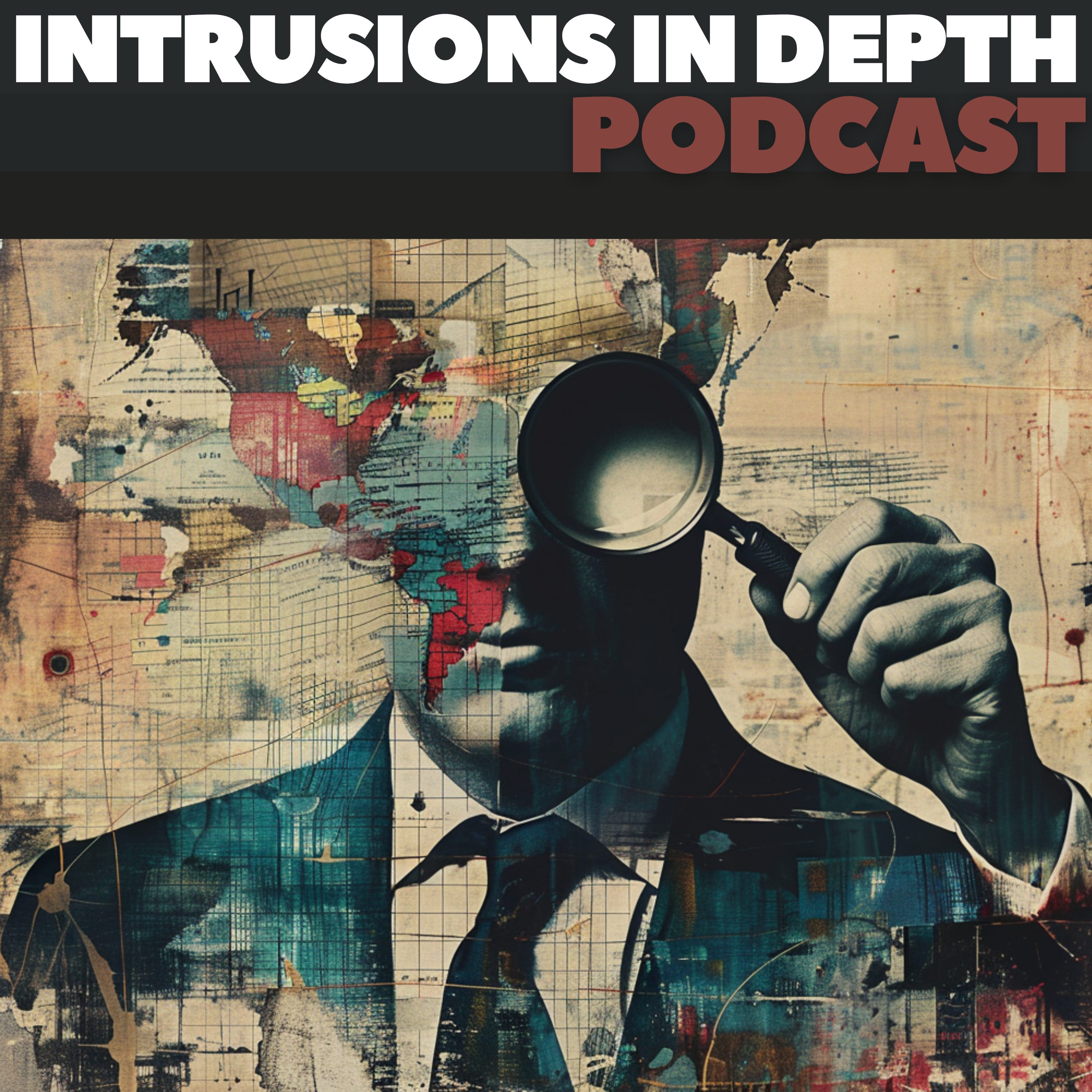 IntrusionsInDepth  Podcast