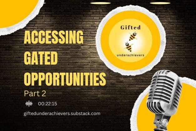Accessing Gated Opportunities - Part 2 episode artwork