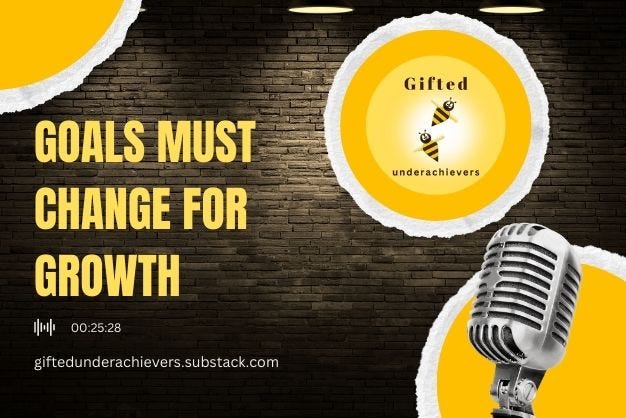 Goals Must Change for Growth episode artwork