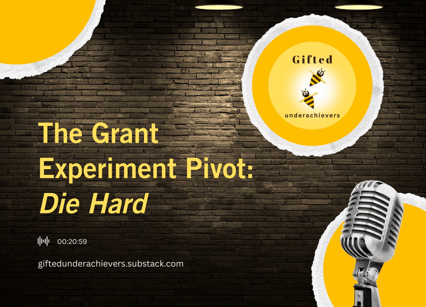 The Grant Experiment Pivot: DIE HARD episode artwork