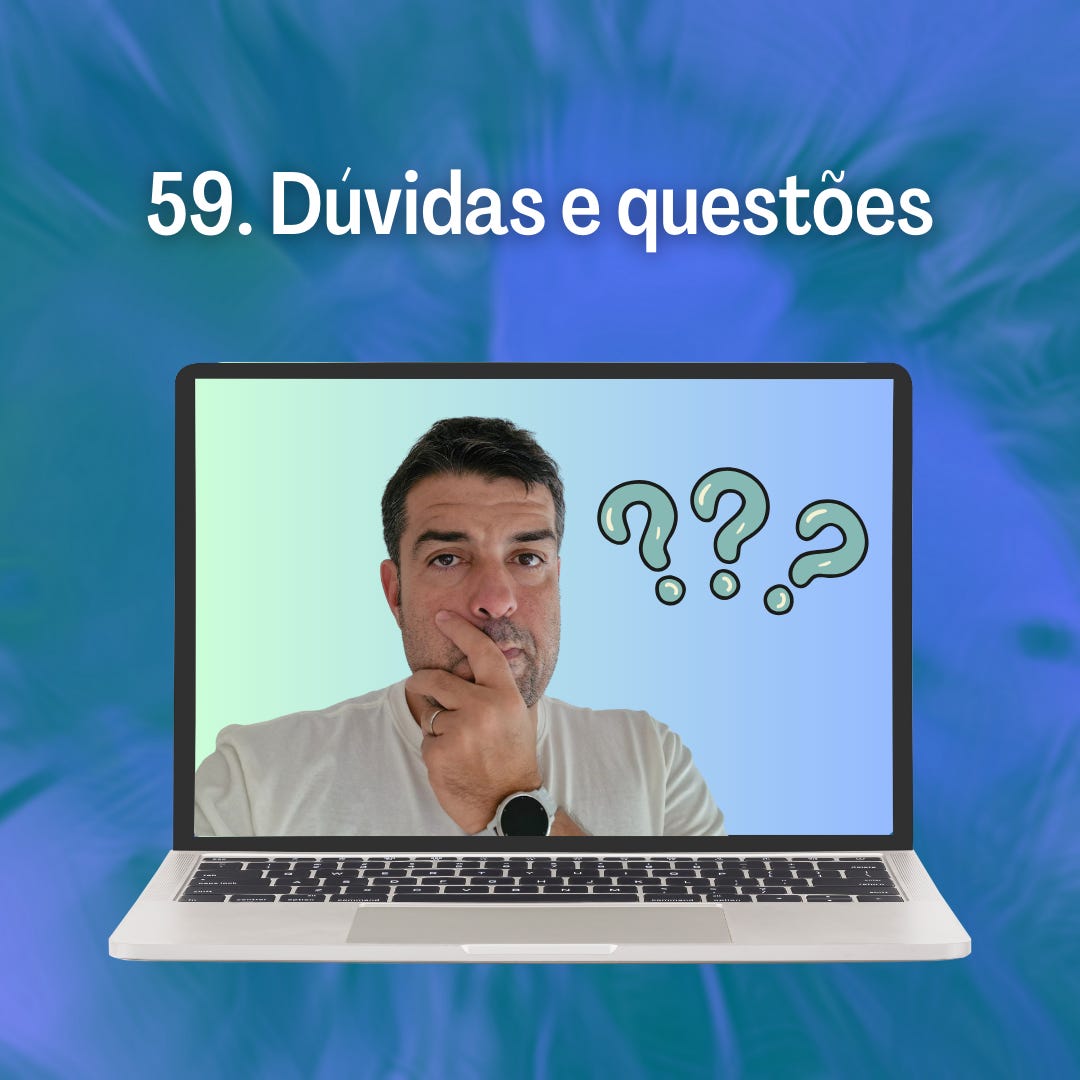 59. Dúvidas e questões 59. Dúvidas e questões