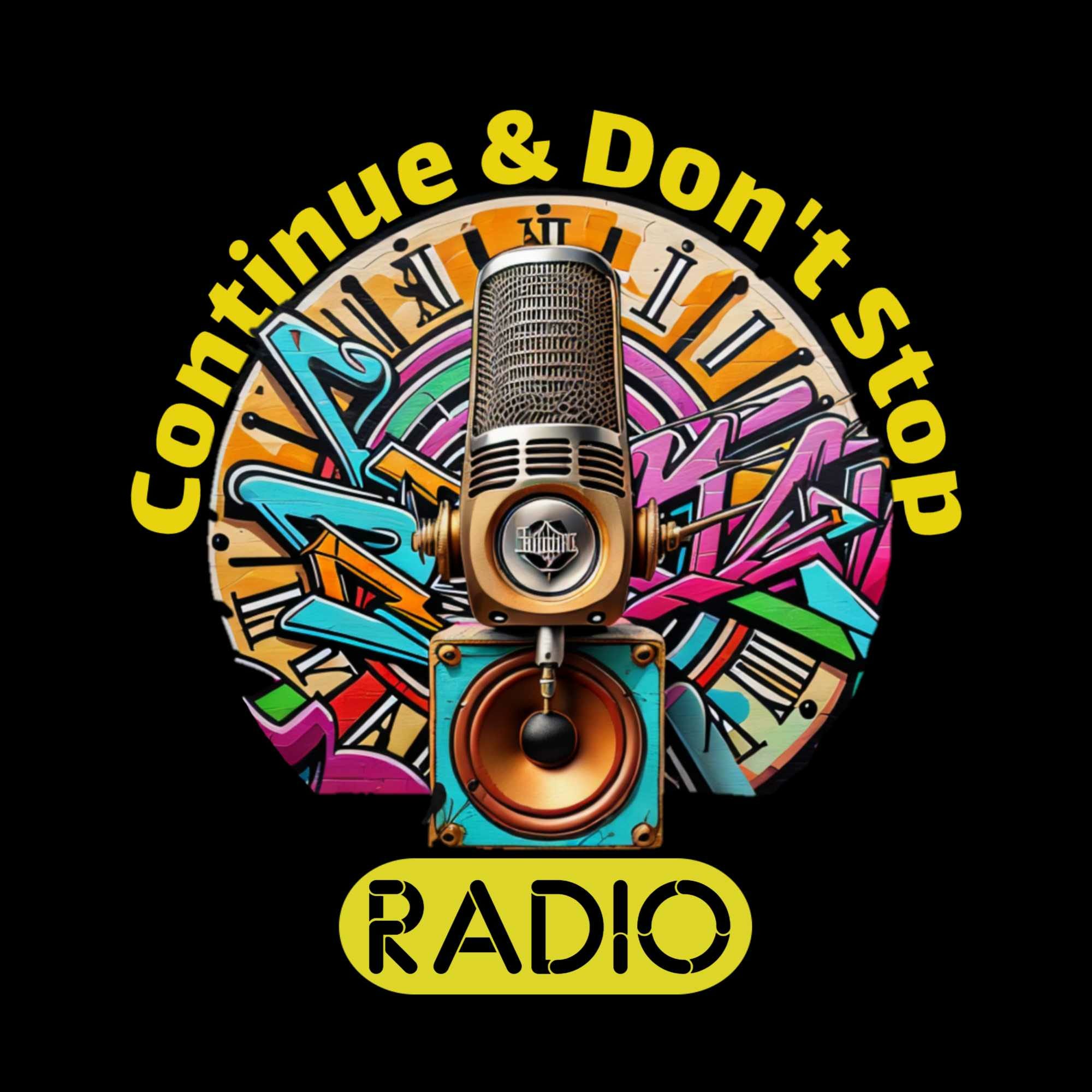 Continue & Don\'t Stop Radio