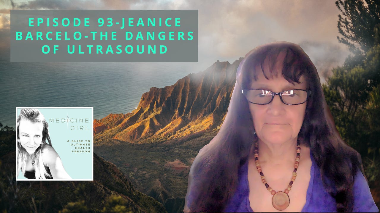 Episode 93-Jeanice Barcelo-The Dangers of Ultrasound