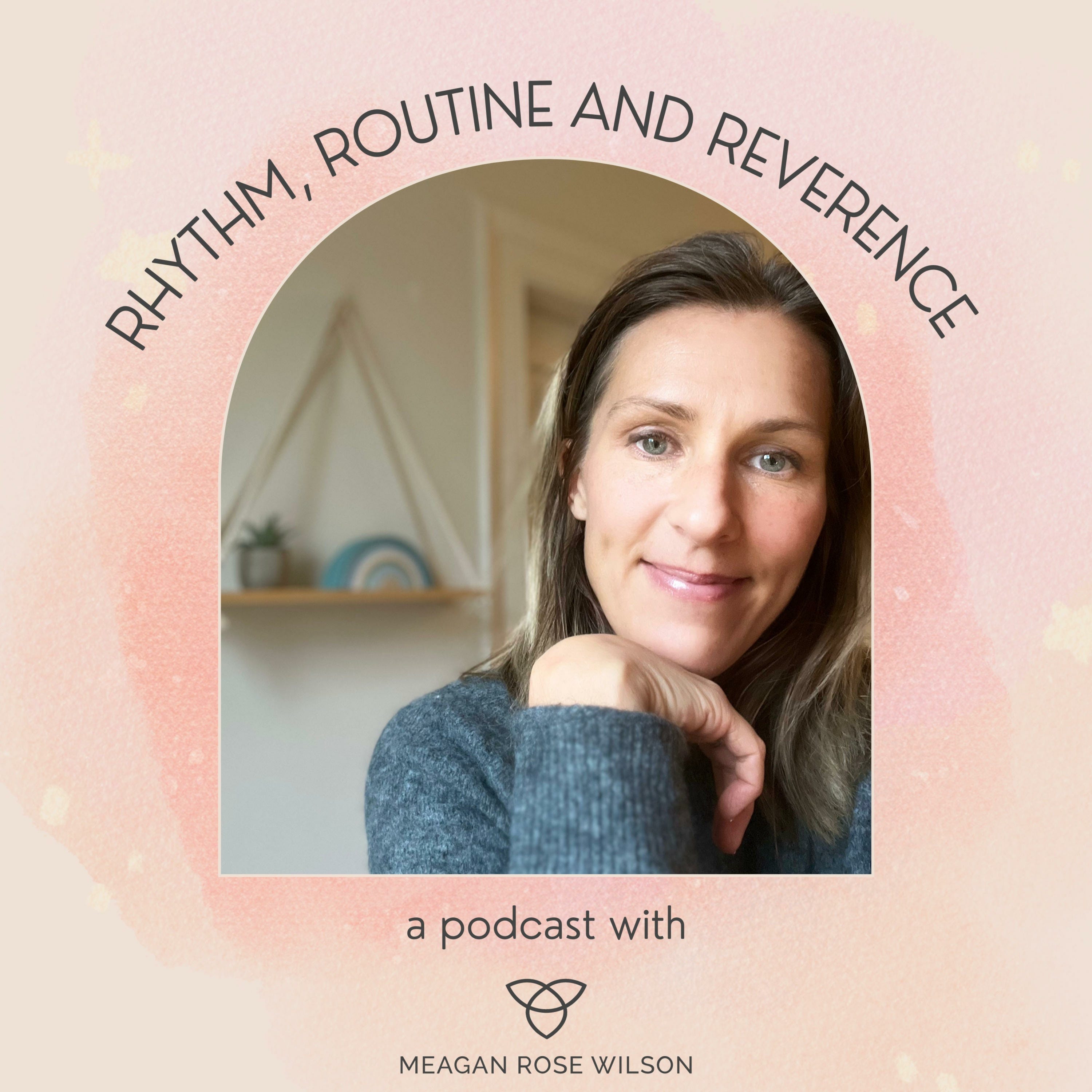 Rhythm, Routine and Reverence