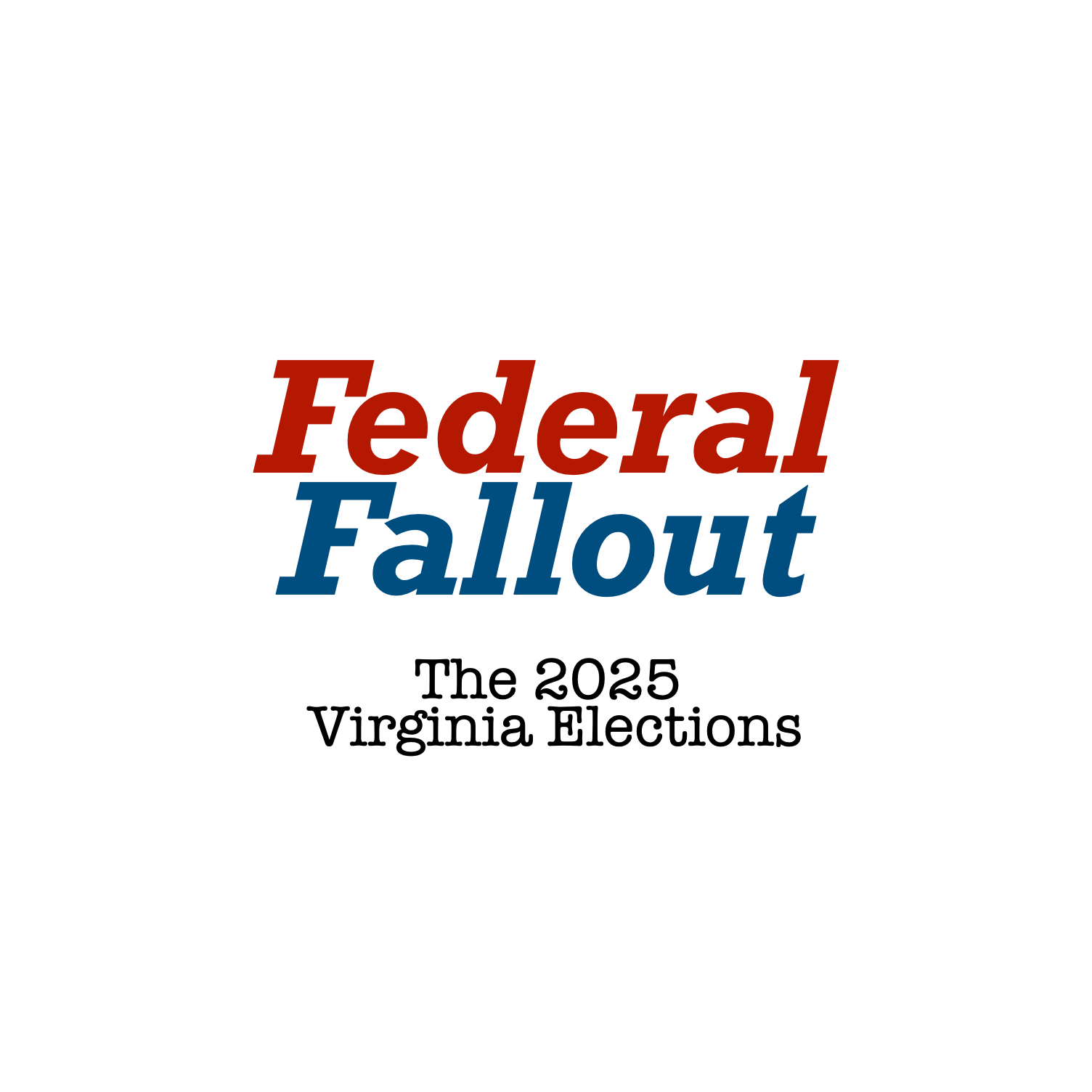 Federal Fallout: The 2025 Virginia Elections