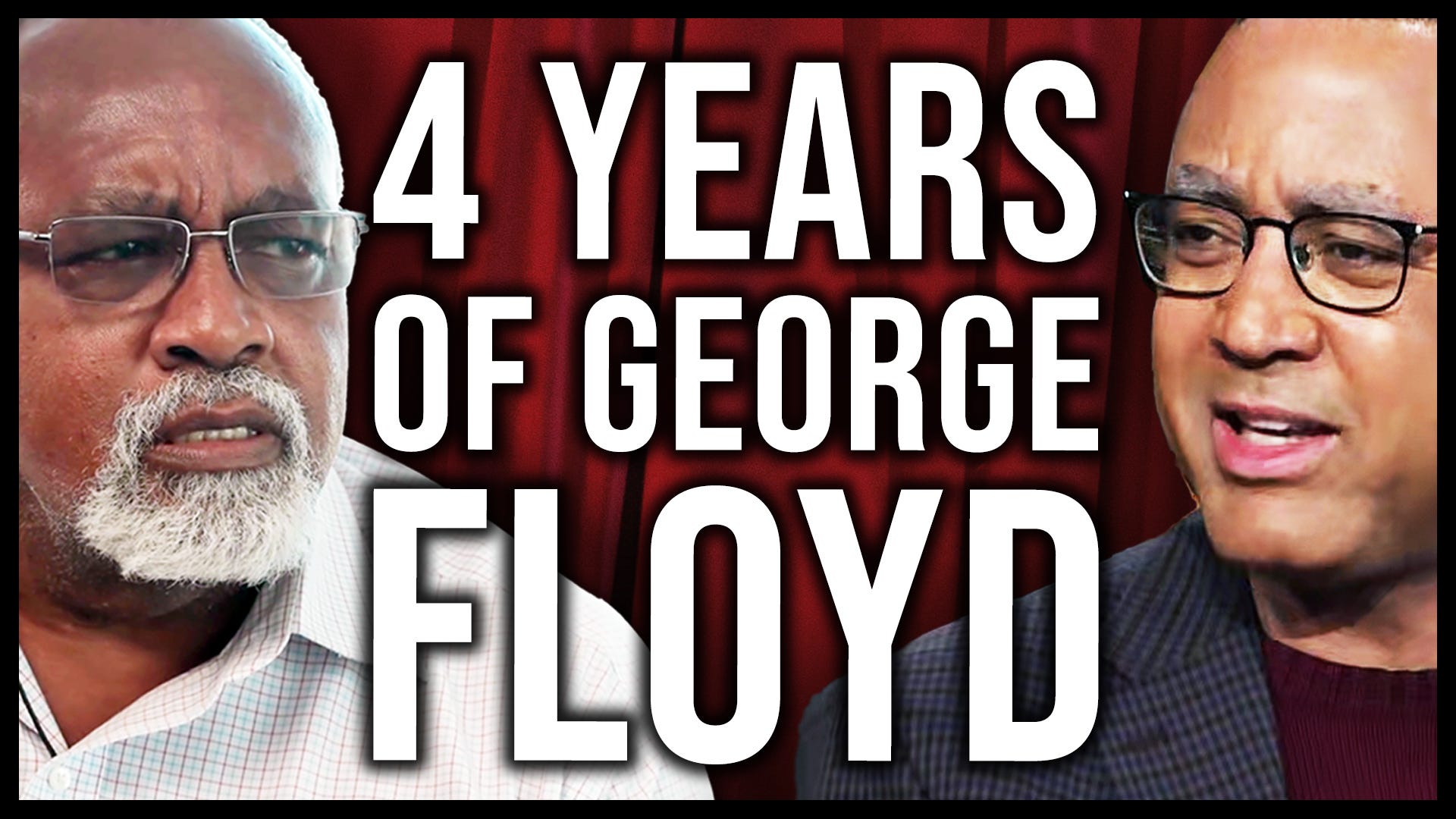 John McWhorter – Four Years of George Floyd