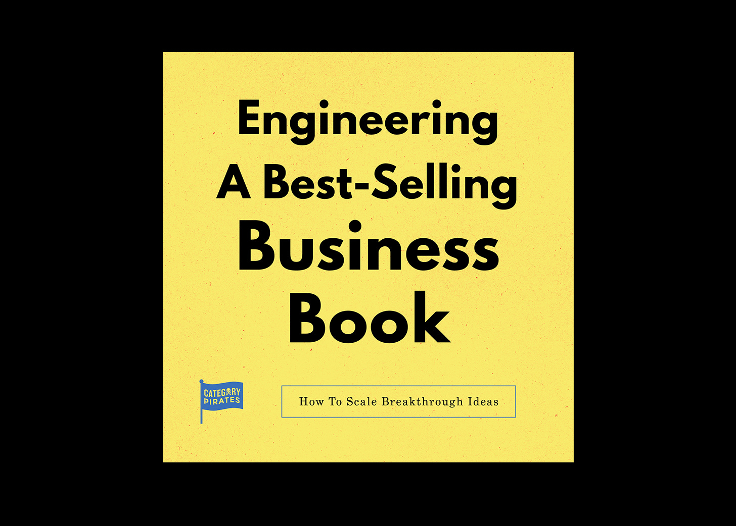 Engineering A Best-Selling Business Book Part 2 Audiobook episode artwork