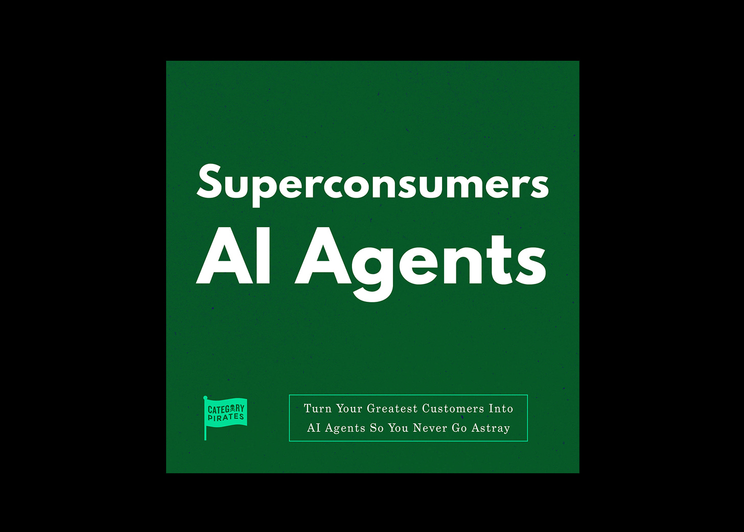 Superconsumer AI Agents