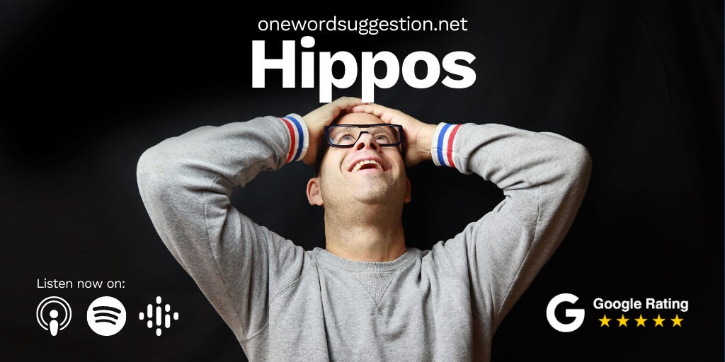 One Word Suggestion: Hippos