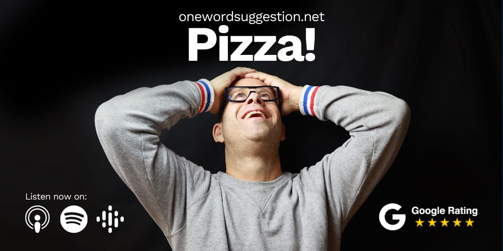 One Word Suggestion: Pizza!
