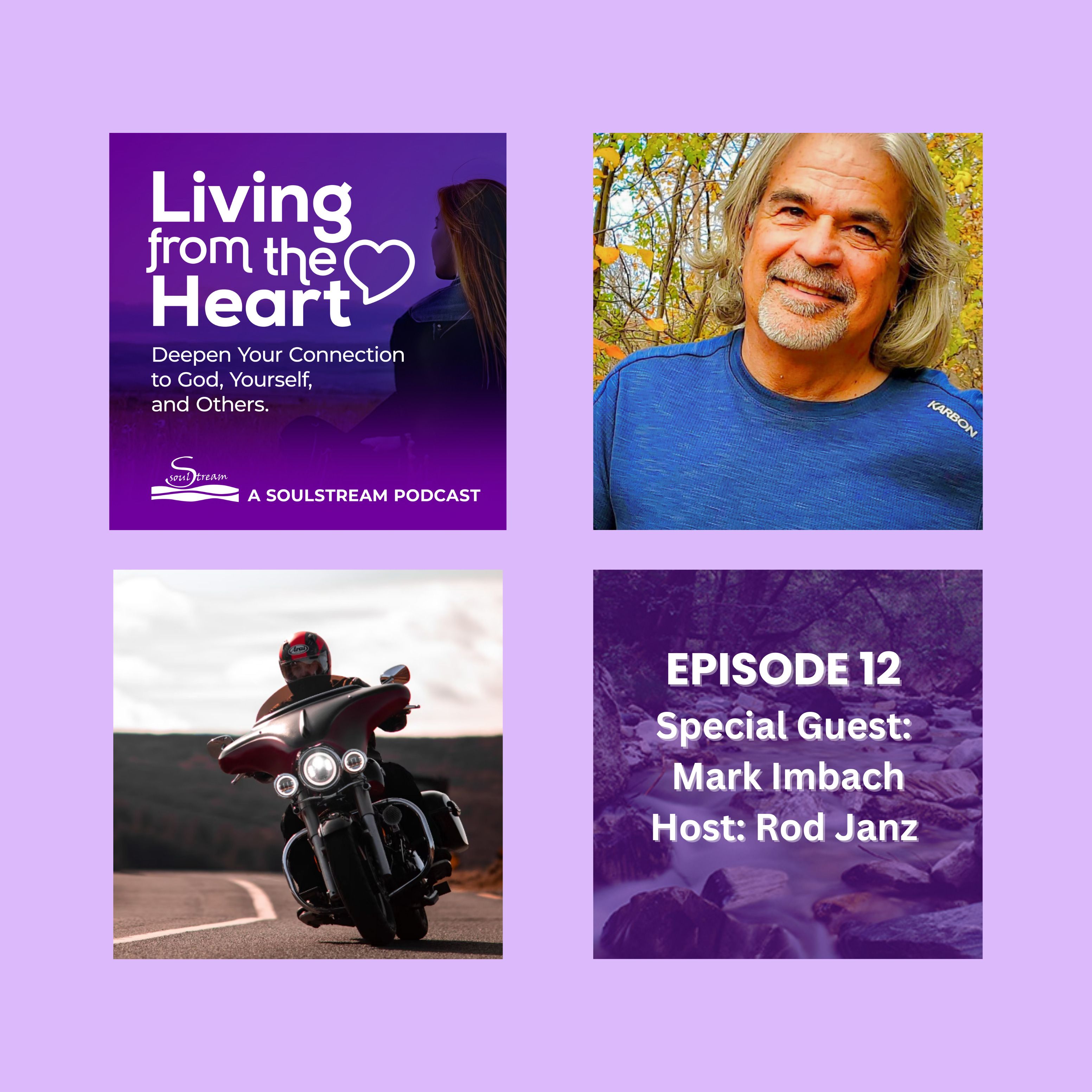 SoulStream, Living from the Heart Podcast