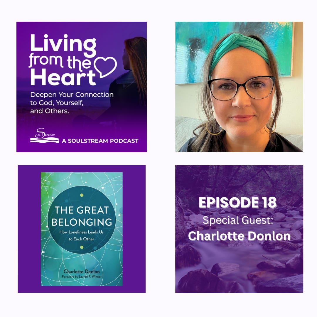 SoulStream, Living from the Heart Podcast
