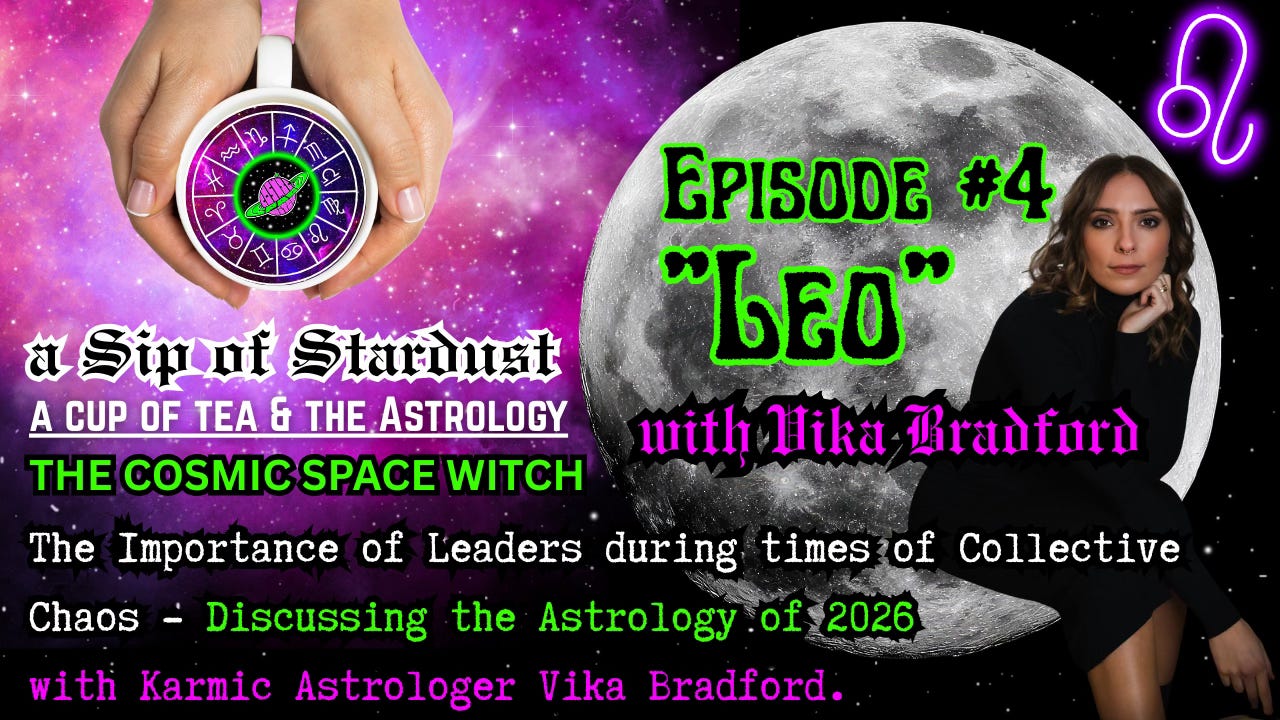 🎙️ Episode #4 - Leo ♌️ "Leaders during times of collective chaos" Pluto in Scorpio Generation
