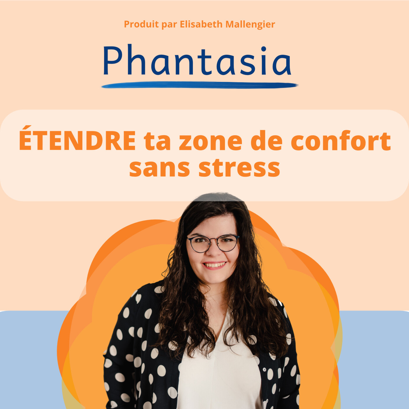 S4E16 - ÉTENDRE ta zone de confort SANS STRESS