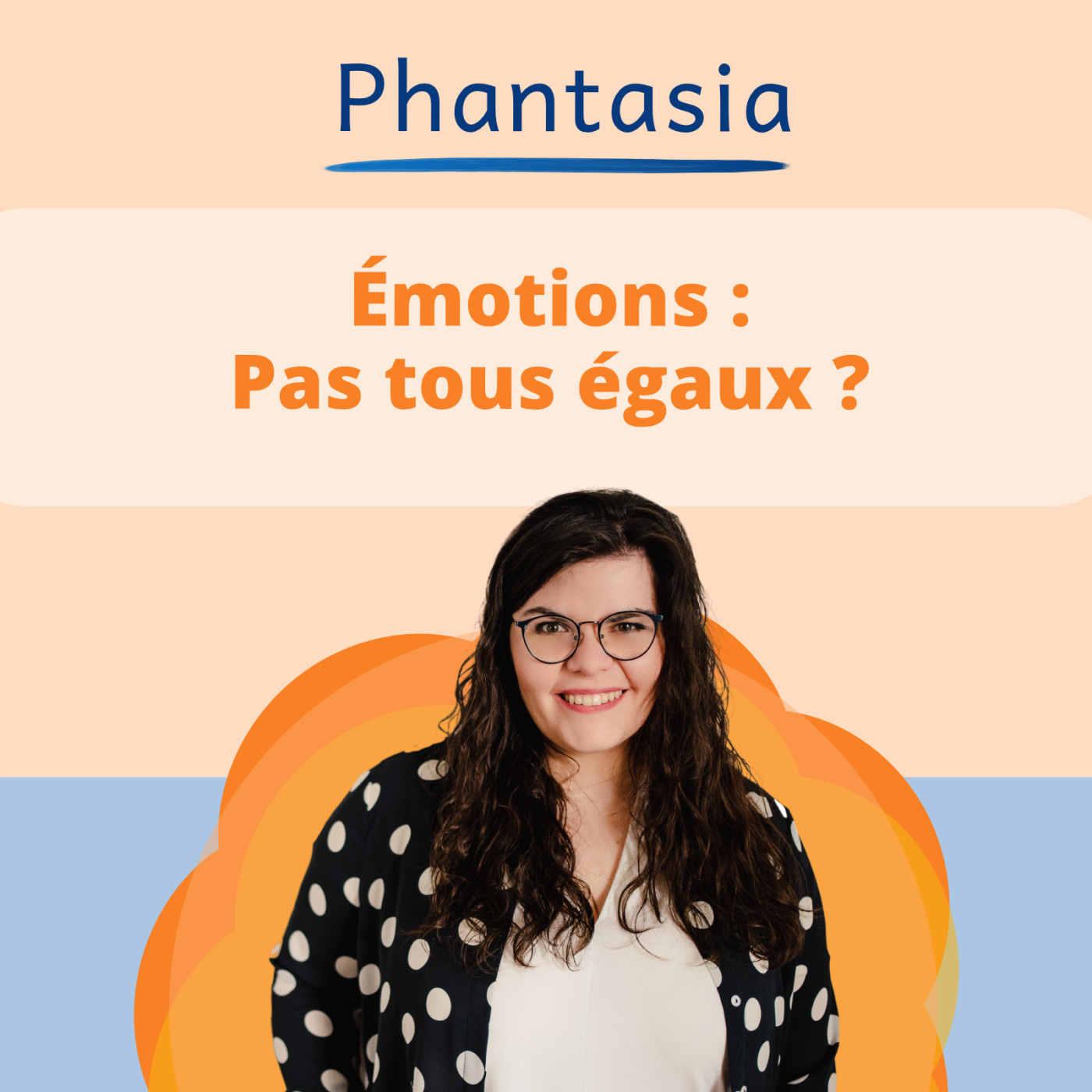 S4E4 - Émotions : pas tous égaux !