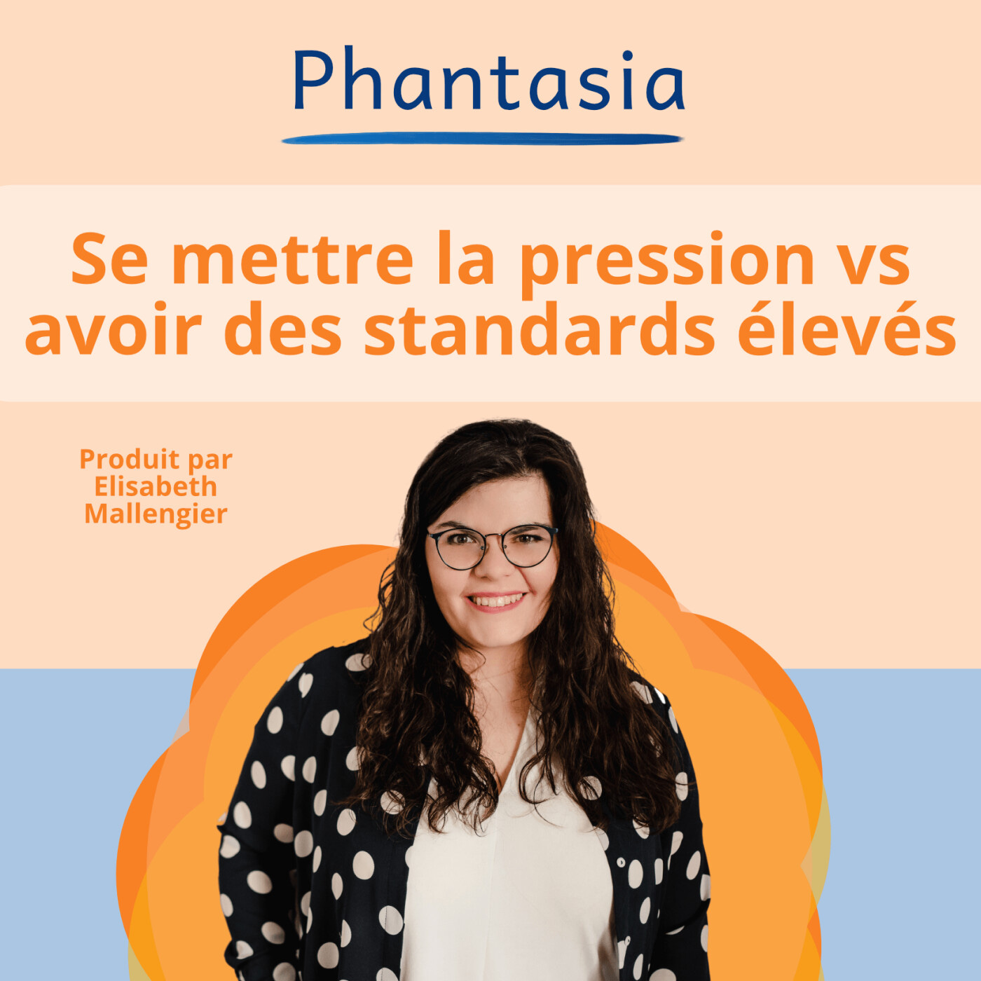 S3E15 - Peut-on avoir des standards élevés sans se mettre la pression?