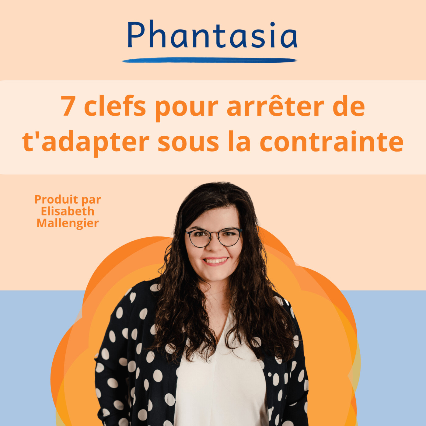 S3E14 - 7 clefs pour t'affirmer