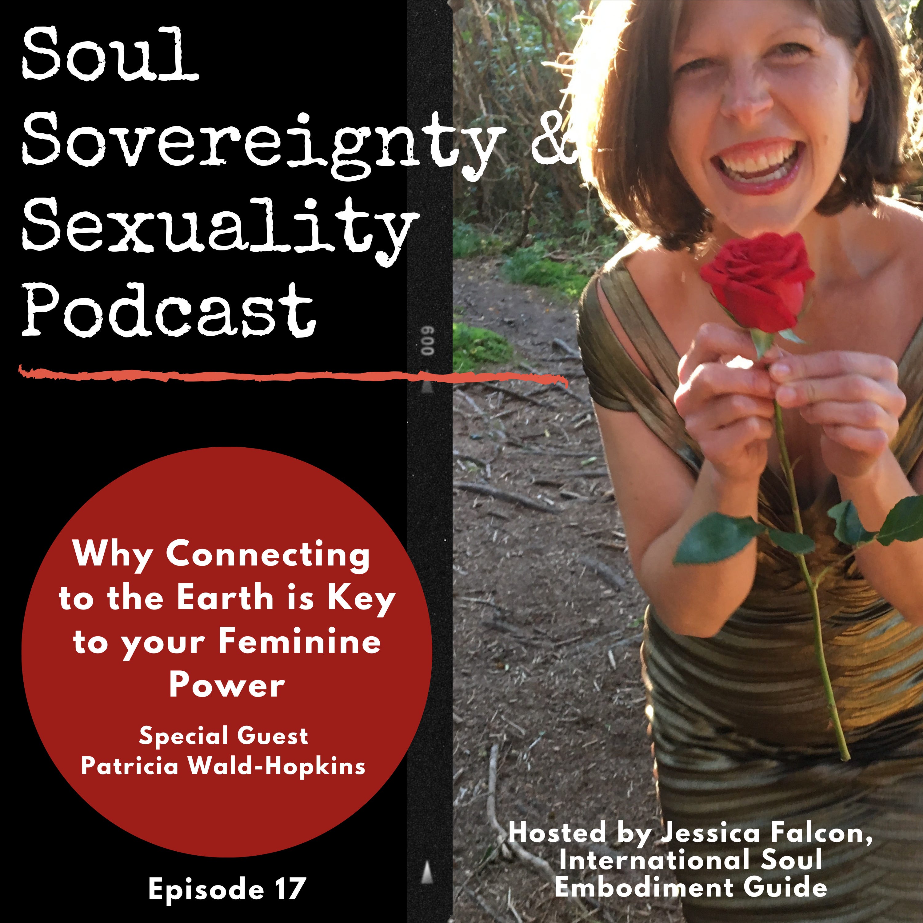 Why Connecting to the Earth is Key to your Feminine Power episode artwork