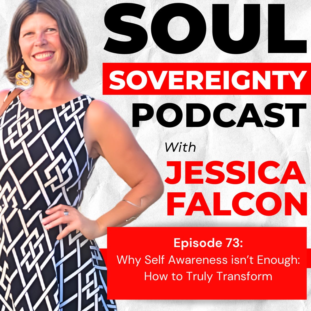 Why Self-Awareness isn't Enough: How to Truly Transform episode artwork