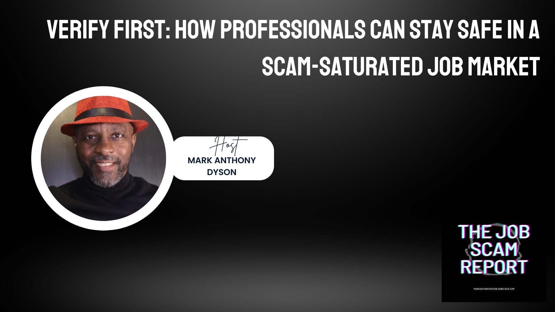 Verify First: How Professionals Can Stay Safe in a Scam-Saturated Job Market