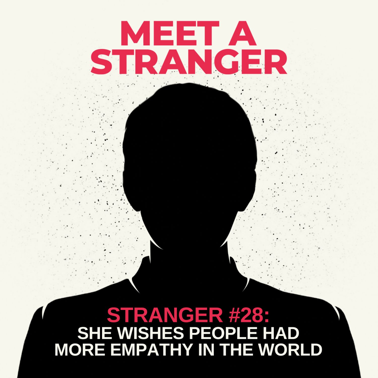 Stranger #28: She Wishes People Had More Empathy in the World episode artwork