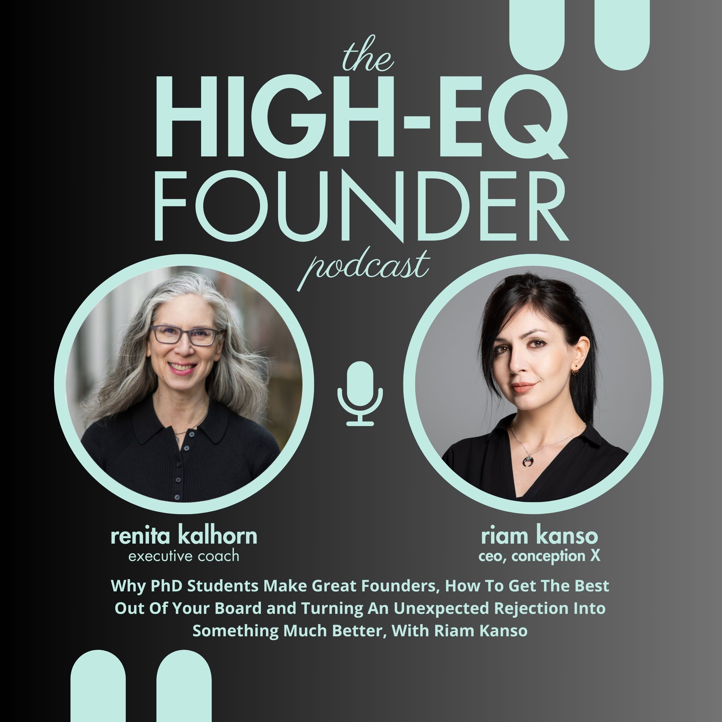 Why PhD Students Make Great Founders, How To Get The Best Out of Your Board and Turning An Unexpected Rejection Into Something Much Better, With Riam Kanso episode artwork