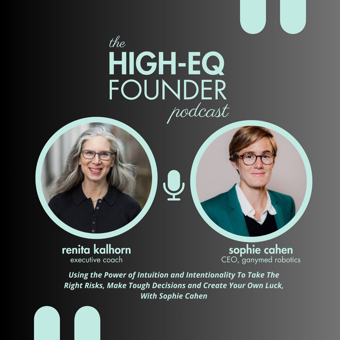 Using the Power of Intuition and Intentionality To Take The Right Risks, Make Tough Decisions and Create Your Own Luck, With Sophie Cahen episode artwork