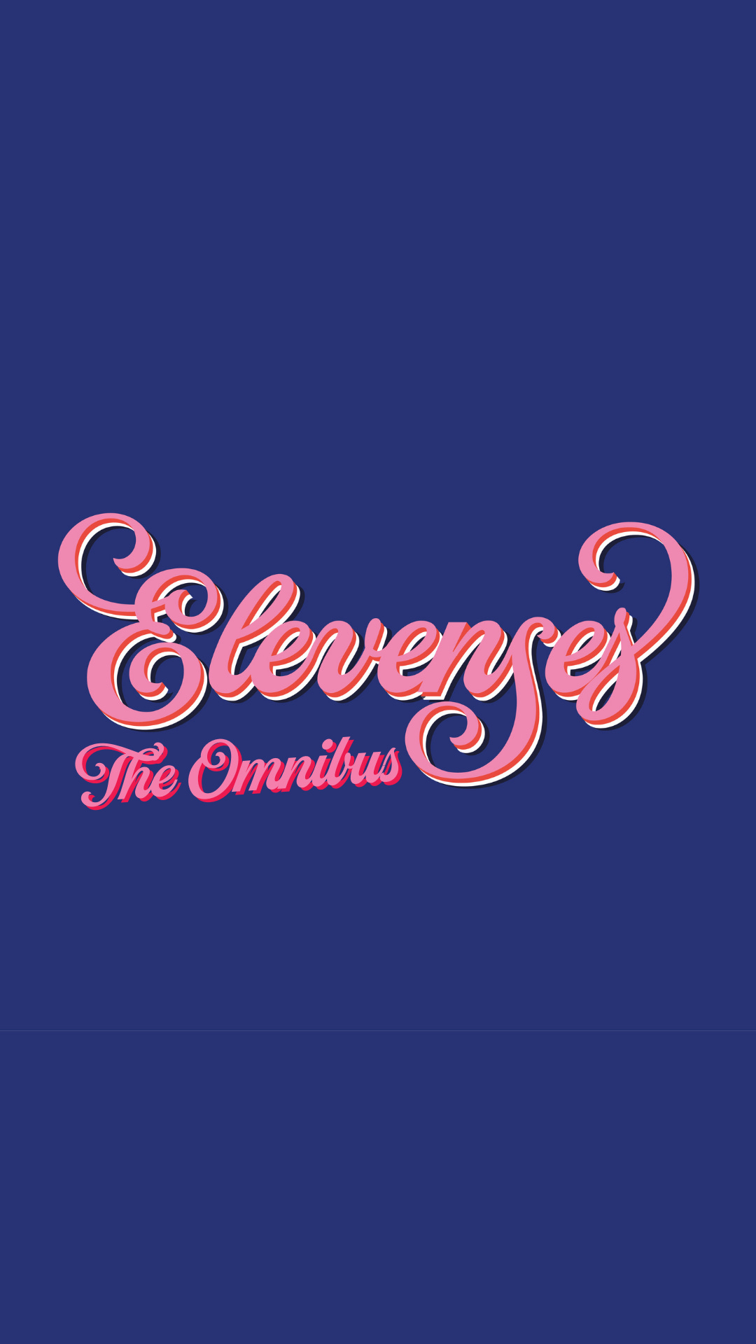 Elevenses: The Omnibus