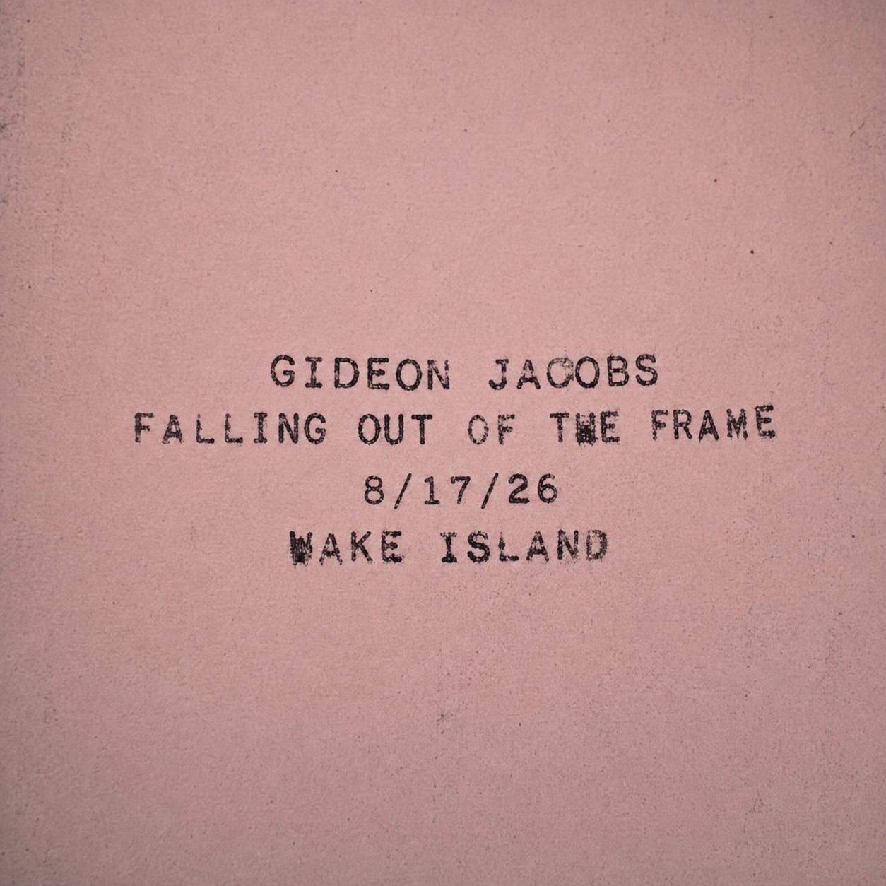 Falling Out of the Frame with Gideon Jacobs Falling Out of the Frame with Gideon Jacobs