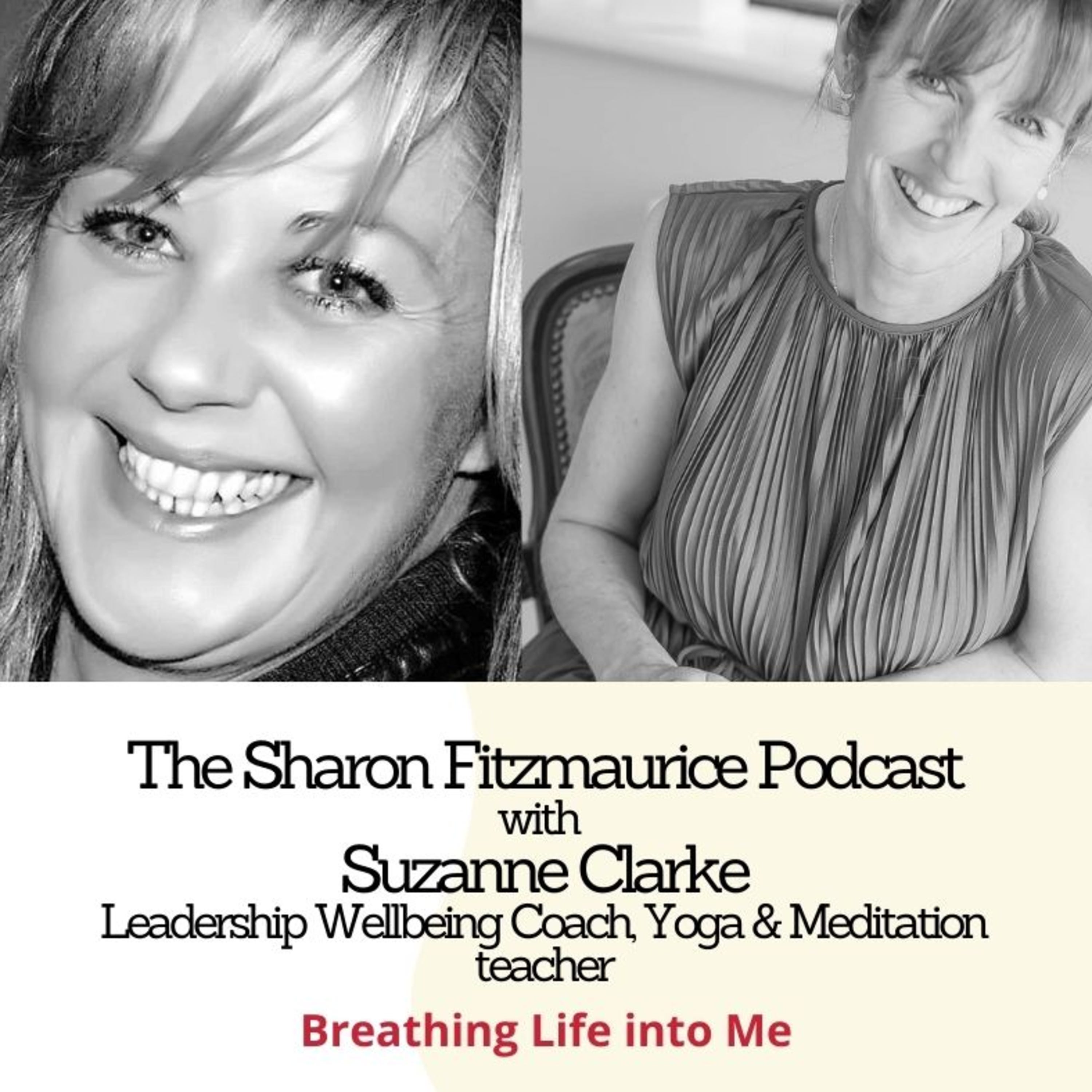 Breathing life into me with Suzanne Clarke