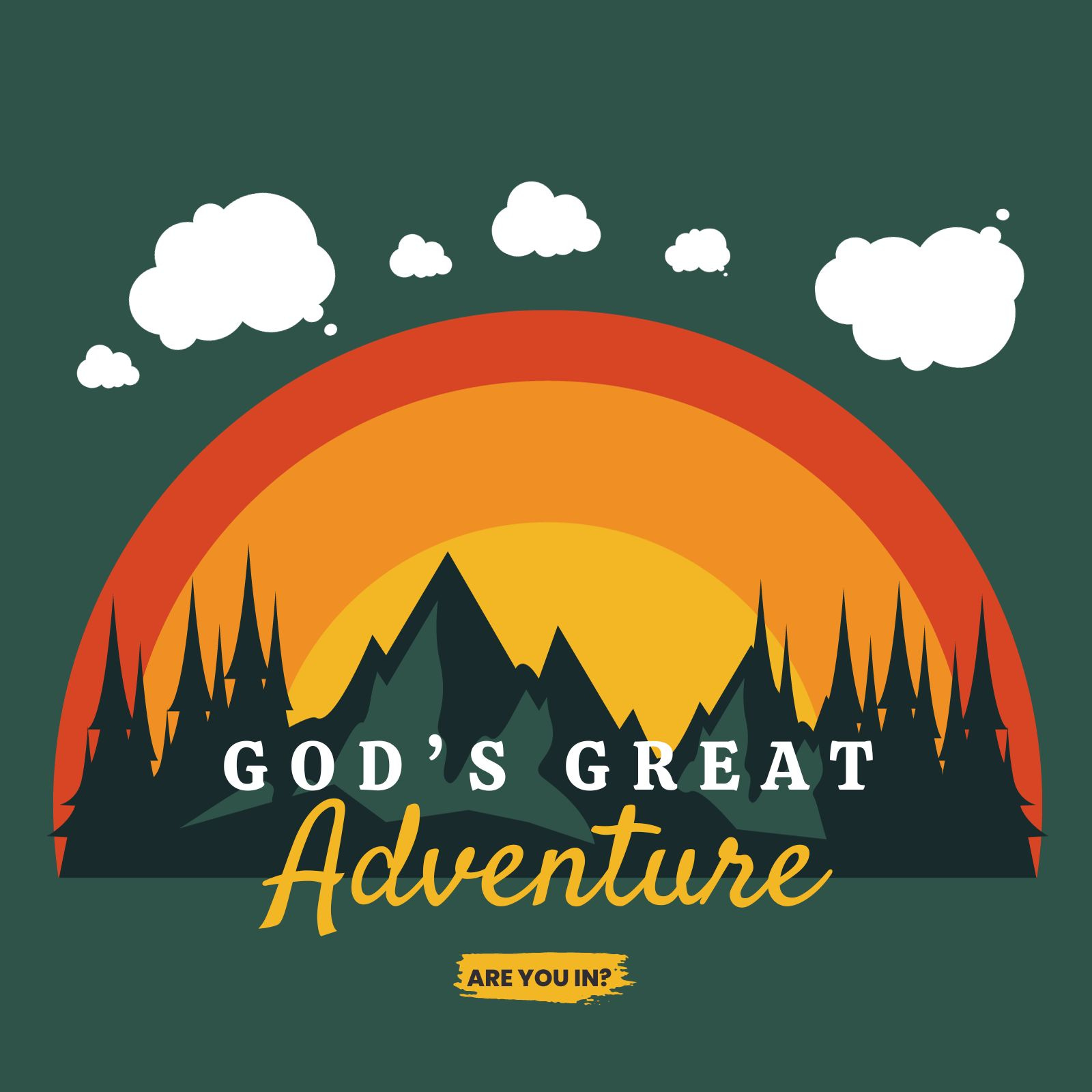 God's Great Adventure - Be Transformed