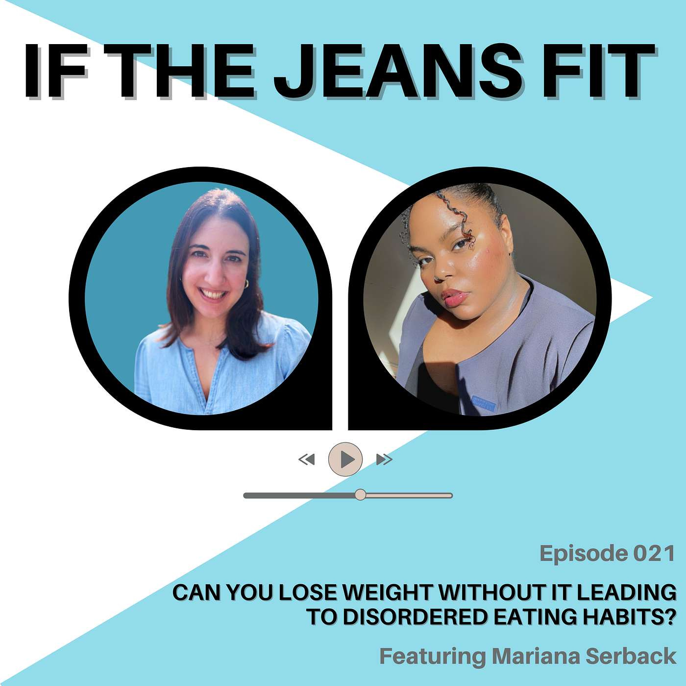 If The Jeans Fit: Learn To Love The Woman In The Mirror