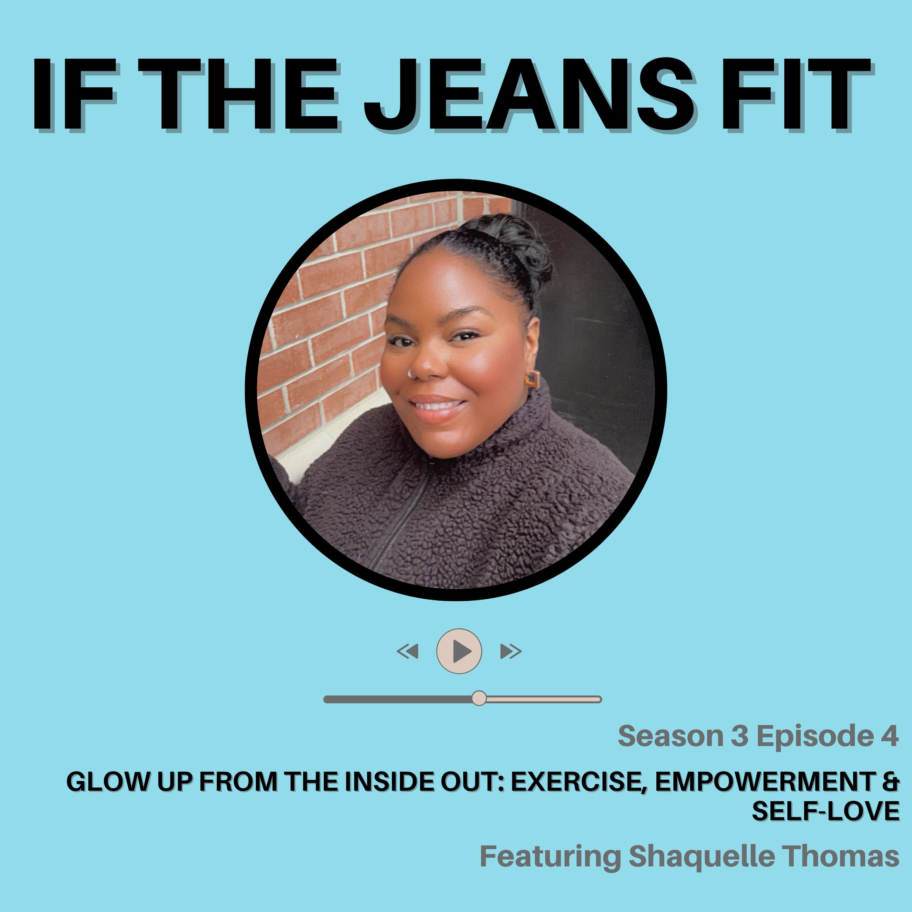 If The Jeans Fit: Learn To Love The Woman In The Mirror