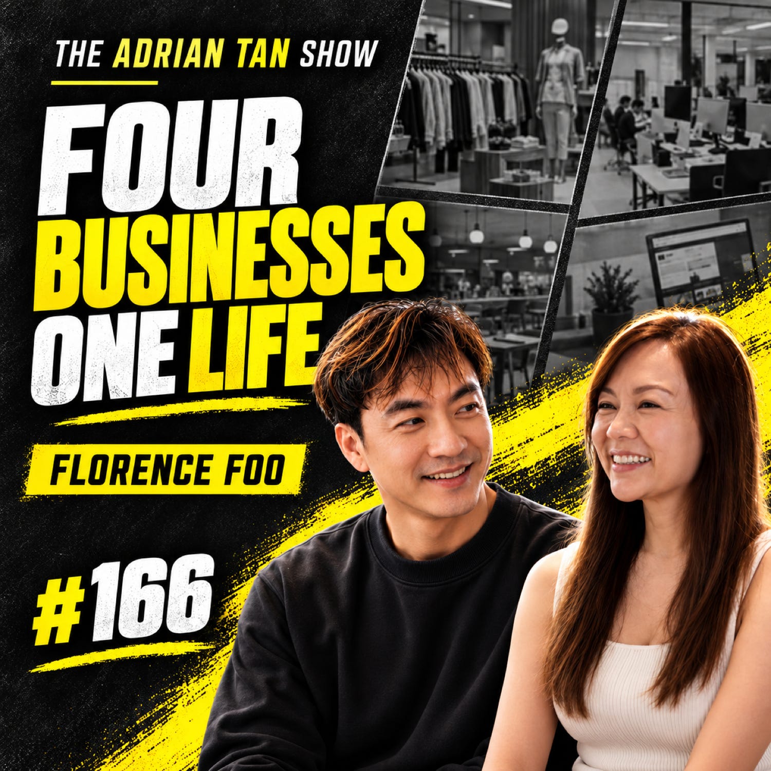 166 - Why Florence Foo QUIT Her Job & Launched FOUR Businesses! episode artwork