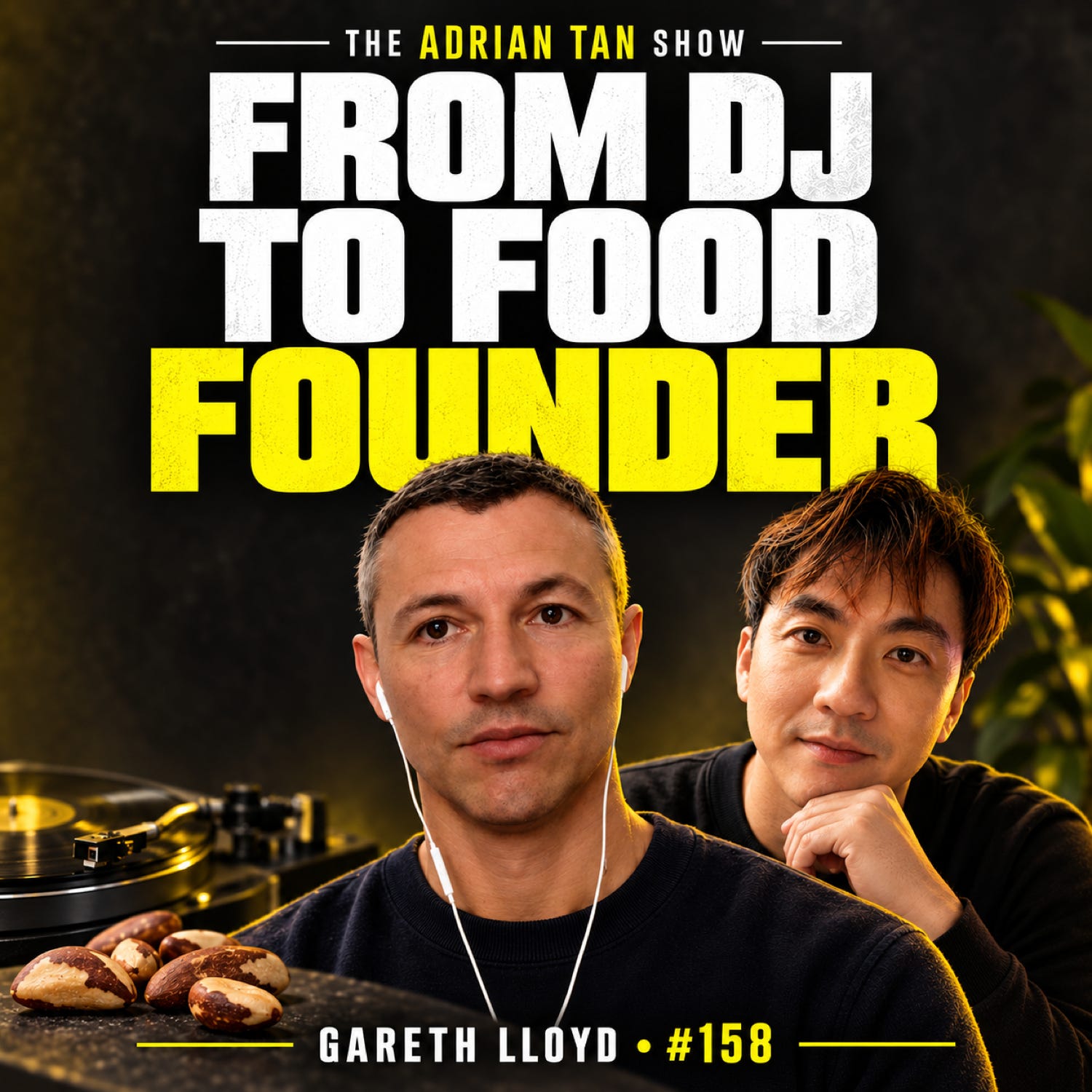 158 - Gareth Lloyd's Journey From Global DJing to Dominating Peru’s Garlic and Brazil Nut Markets episode artwork