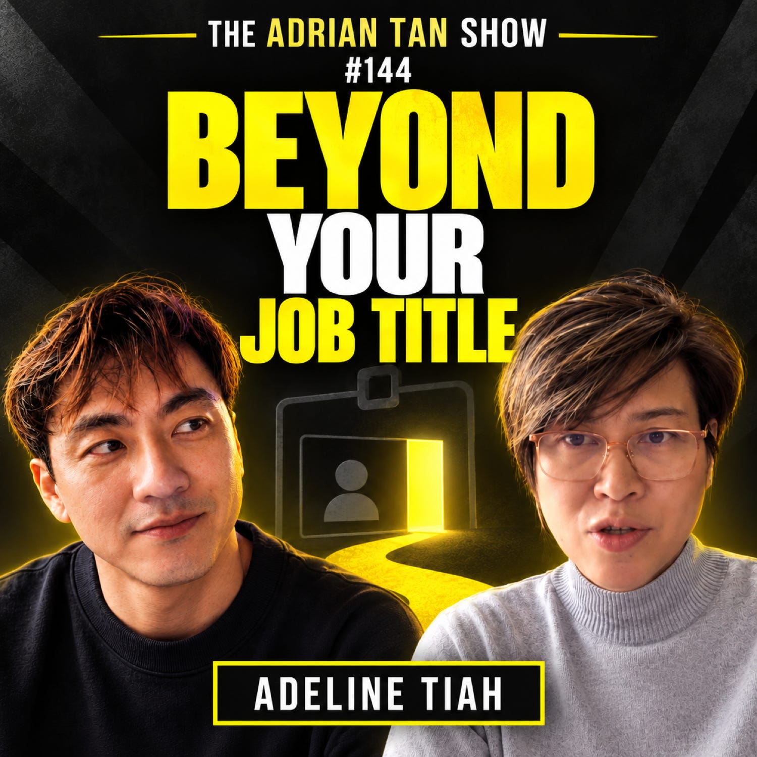 144 - Reinvent Yourself for the Future of Work with Adeline Tiah episode artwork