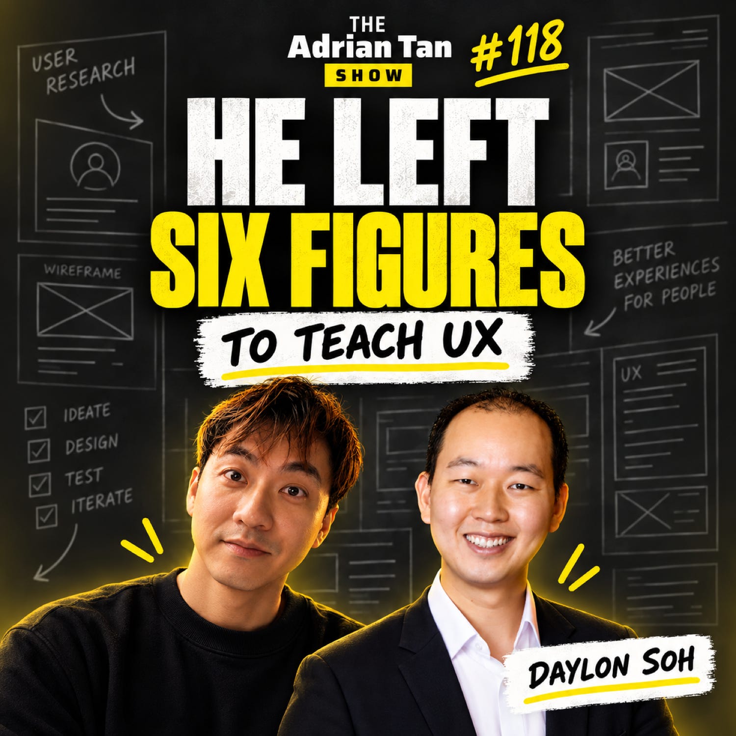 118: Daylon Soh on trading his 6-figure salary to help others pursue a UX career episode artwork