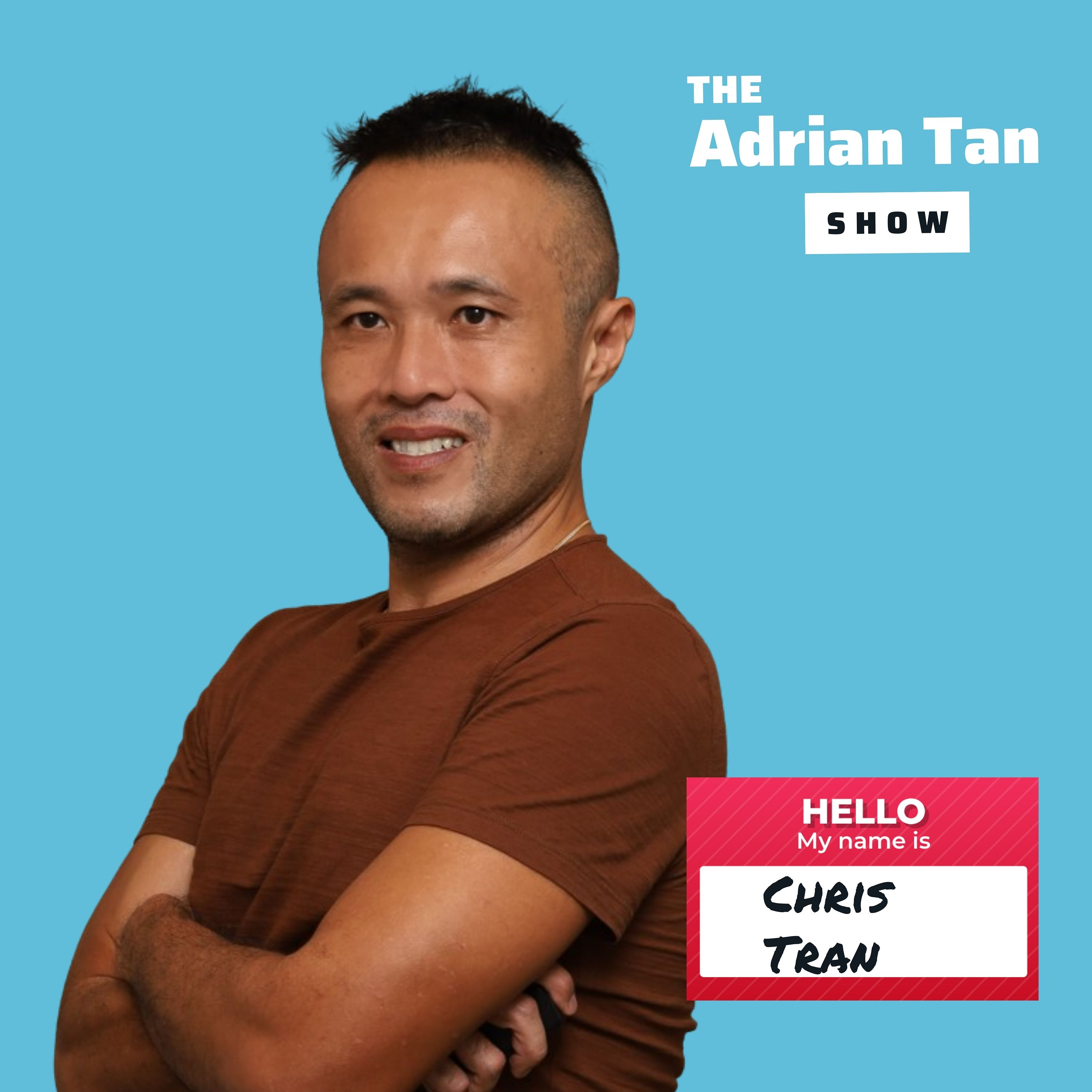 115: Chris Tran on going hardcore to get his dream job episode artwork