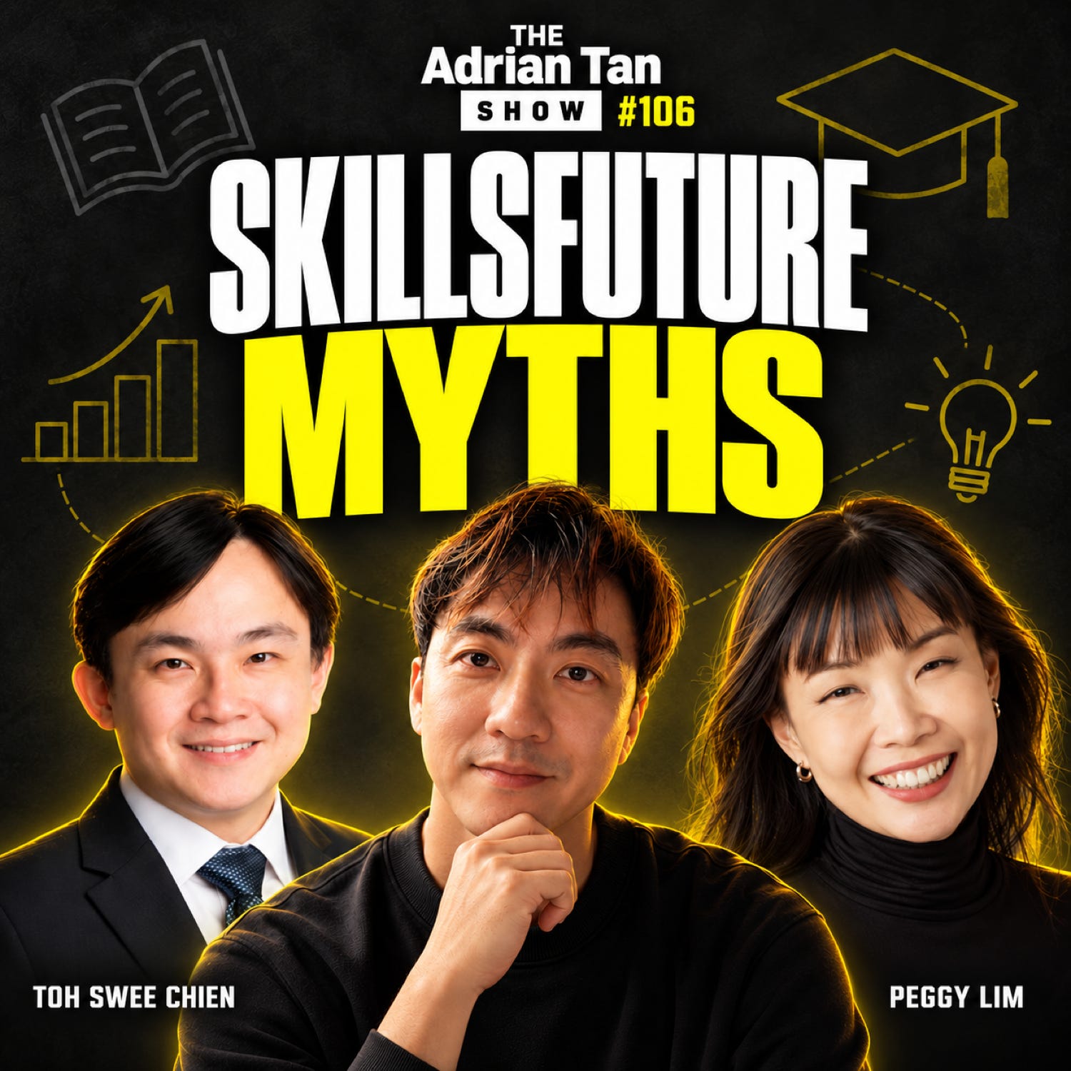 106: Toh Swee Chien and Peggy Lim on SkillsFuture Singapore, misconceptions and their personal approach to skilling episode artwork