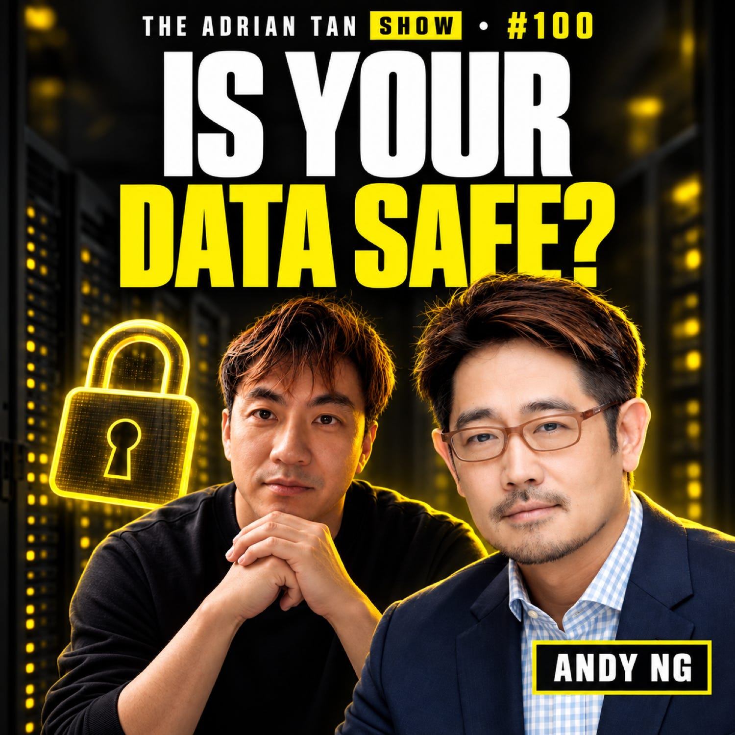 100: Andy Ng on the current state of data security episode artwork