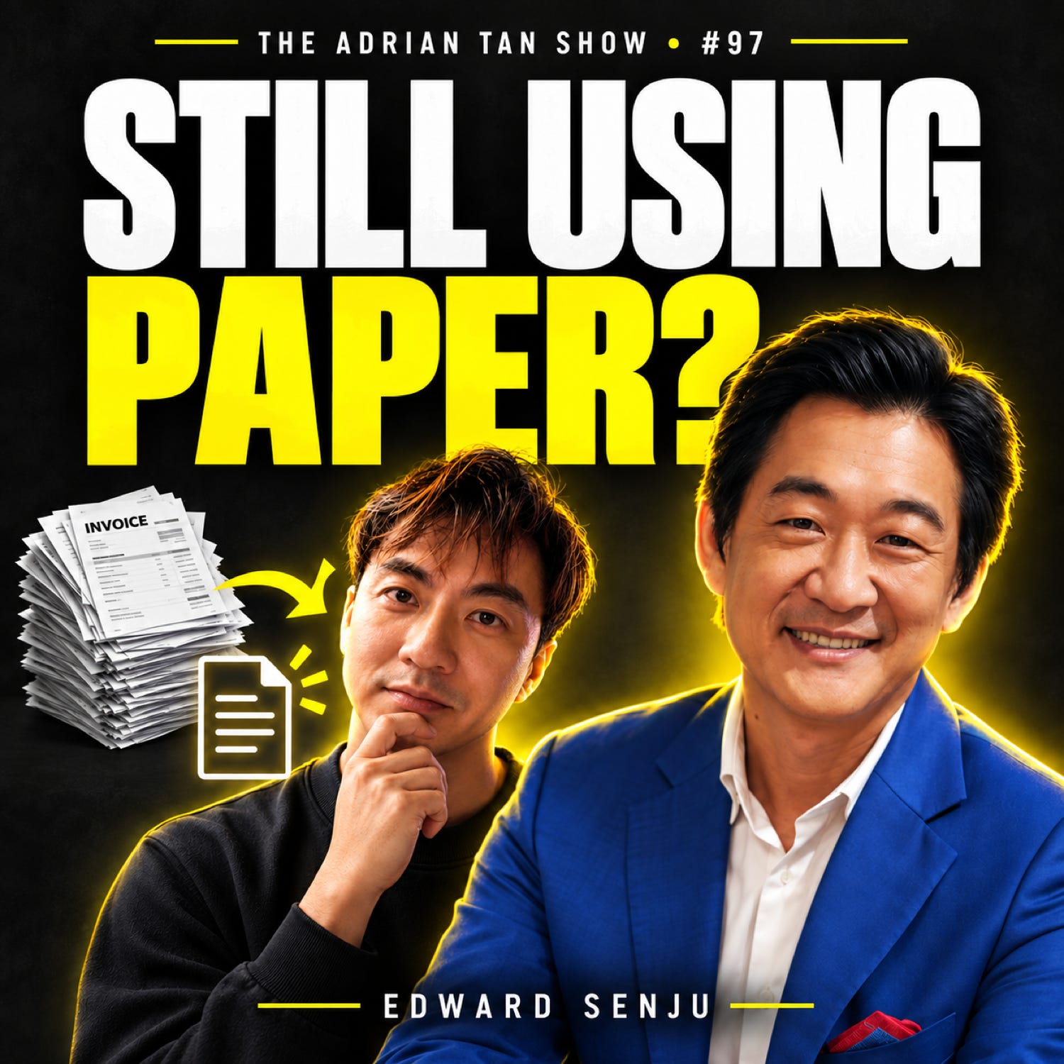 97: Edward Senju on the future of paper invoices episode artwork