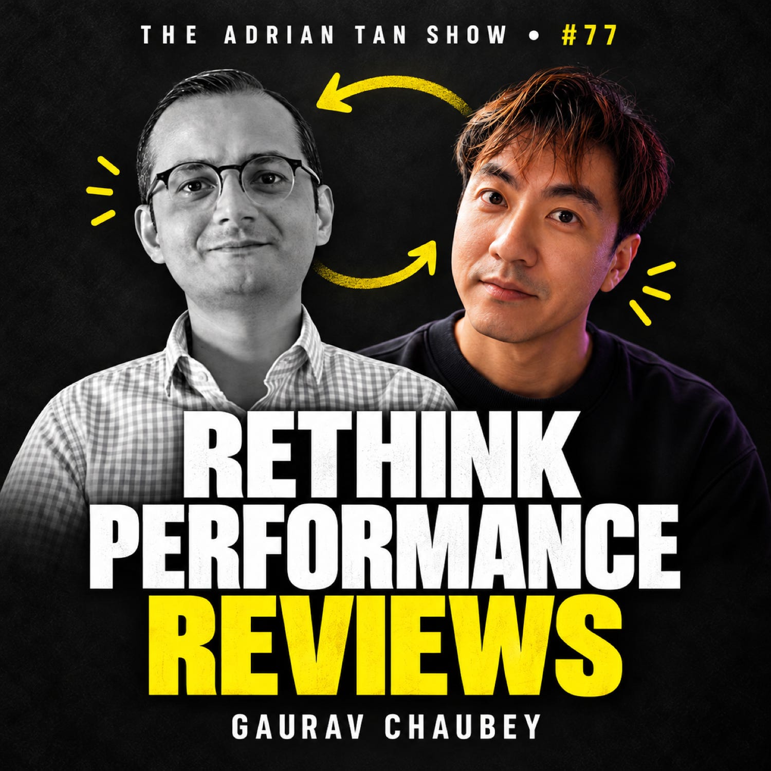 77: Gaurav Chaubey on performance management rethink, convincing senior management and the great resignation episode artwork