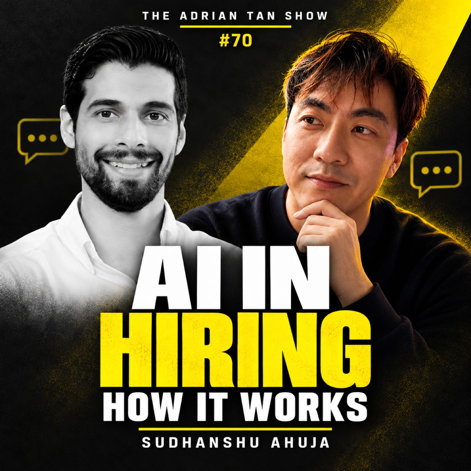 70: Sudhanshu Ahuja on AI-powered chatbots, recruiting virtually and structured interviews episode artwork