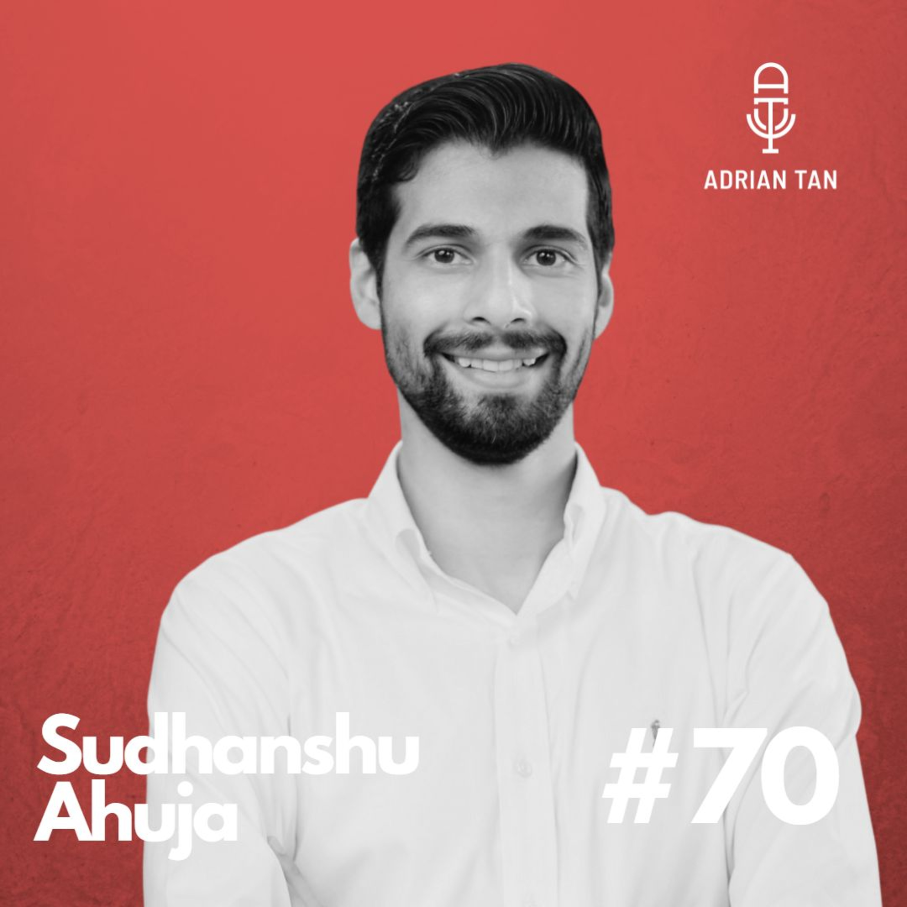 70: Sudhanshu Ahuja on AI-powered chatbots, recruiting virtually and structured interviews episode artwork