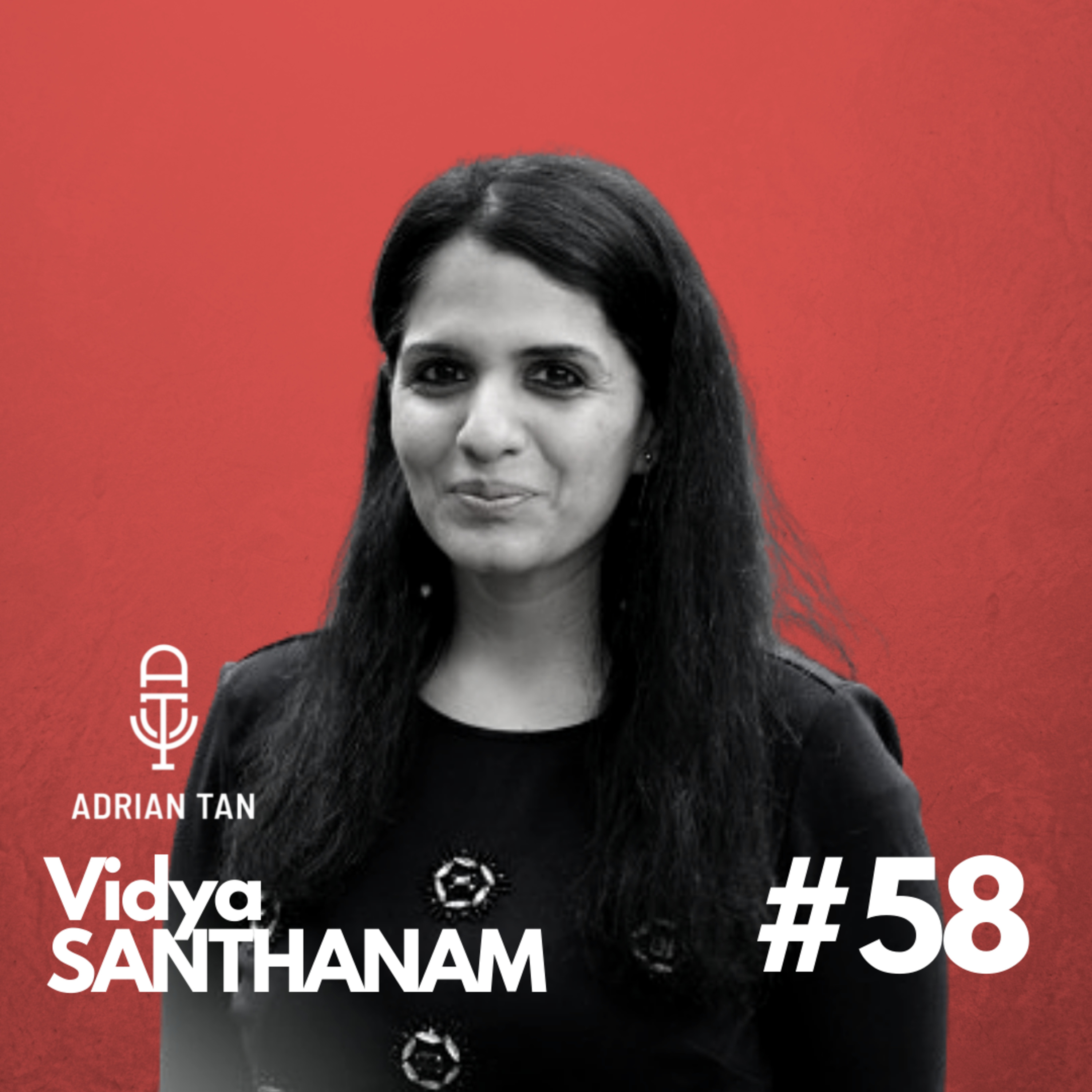 58: Vidya Santhanam on connecting team and business performance, common startups HR issues, GDP on digital transformation and new people management lessons episode artwork