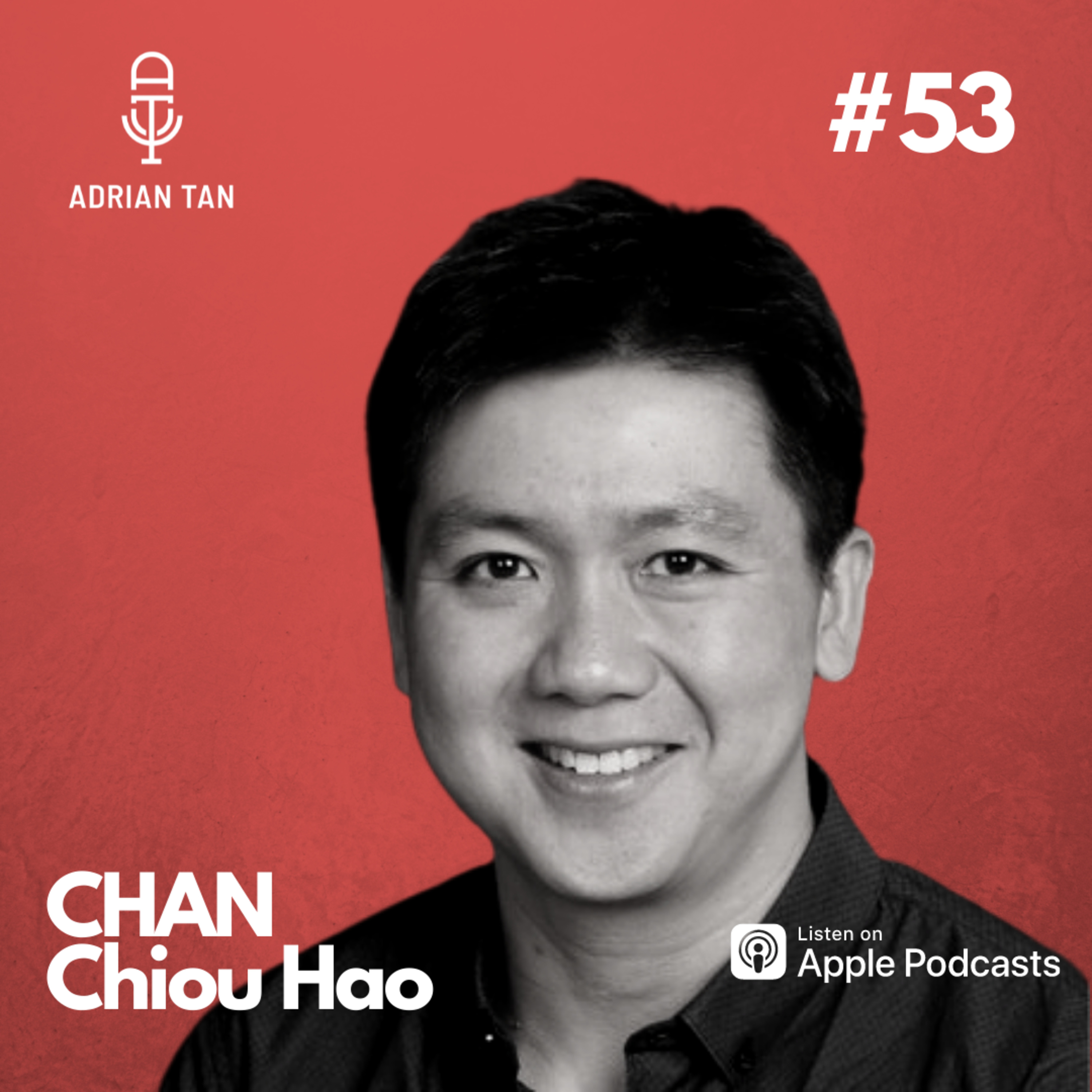 53: CHAN Chiou Hao | Putting a bank into HRMS episode artwork