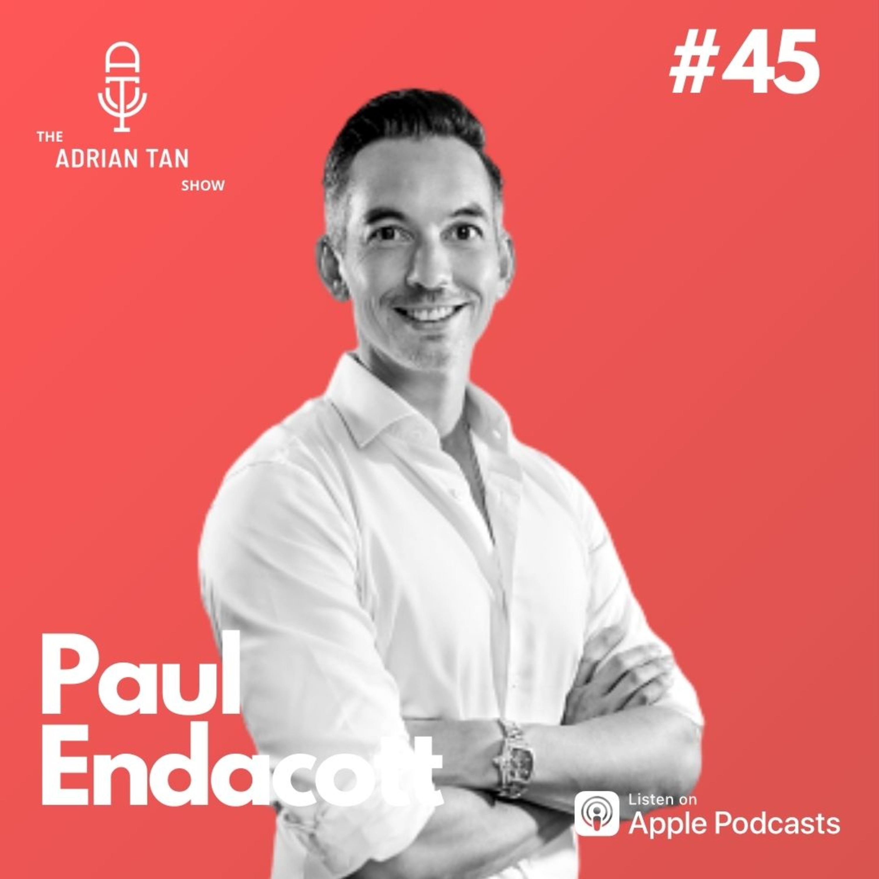 45: Paul Endacott | Curating Digital and Technology Talent episode artwork