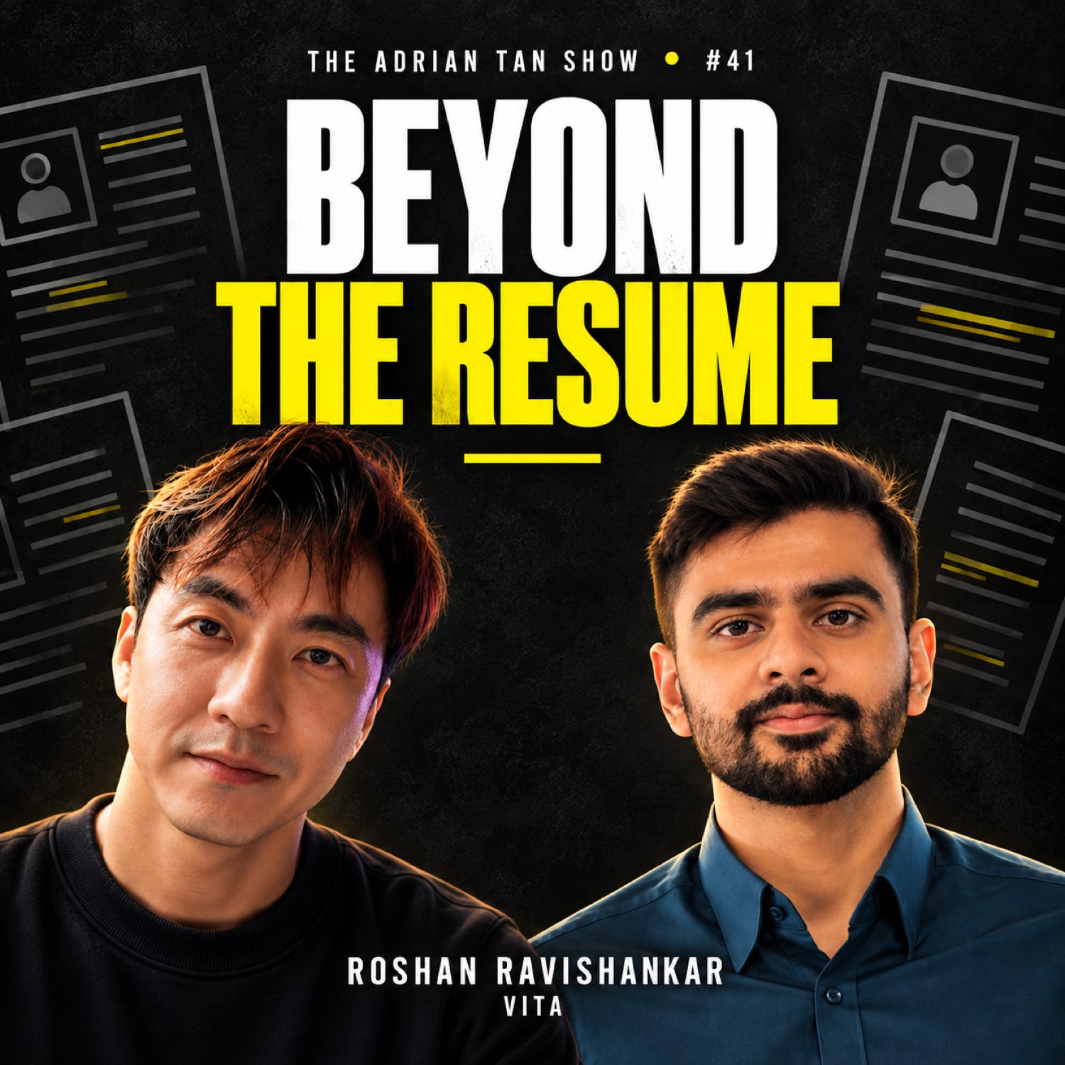 41: Roshan Ravishankar | Helping Companies To Hire Talents, Not Resumes episode artwork